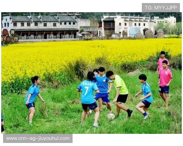 以婺源足球学校为核心打造青少年足球教育与乡村体育融合发展新模式